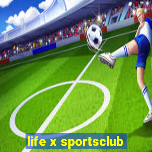 life x sportsclub